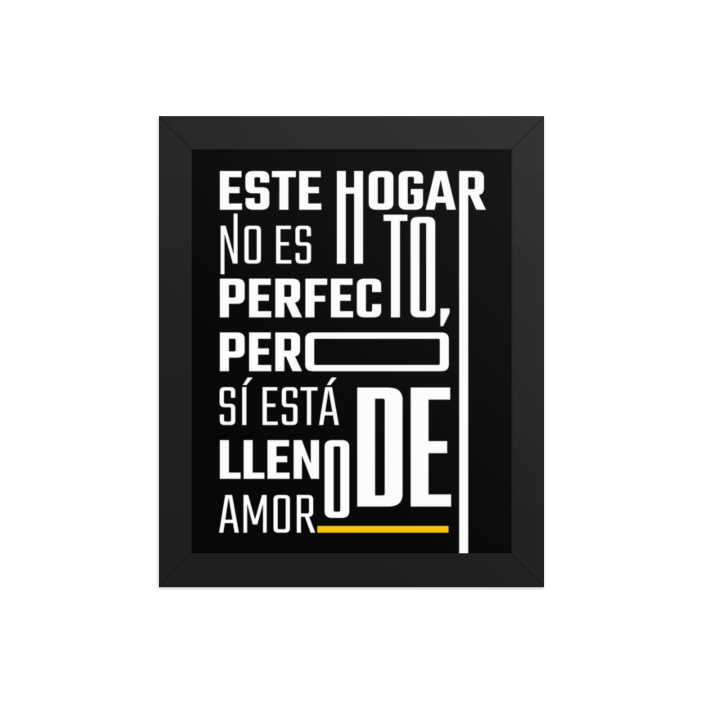Cuadro Enmarcado – Este hogar no es perfecto pero sí está lleno de amor – Decoración Hogar – This Home Is Full of Love