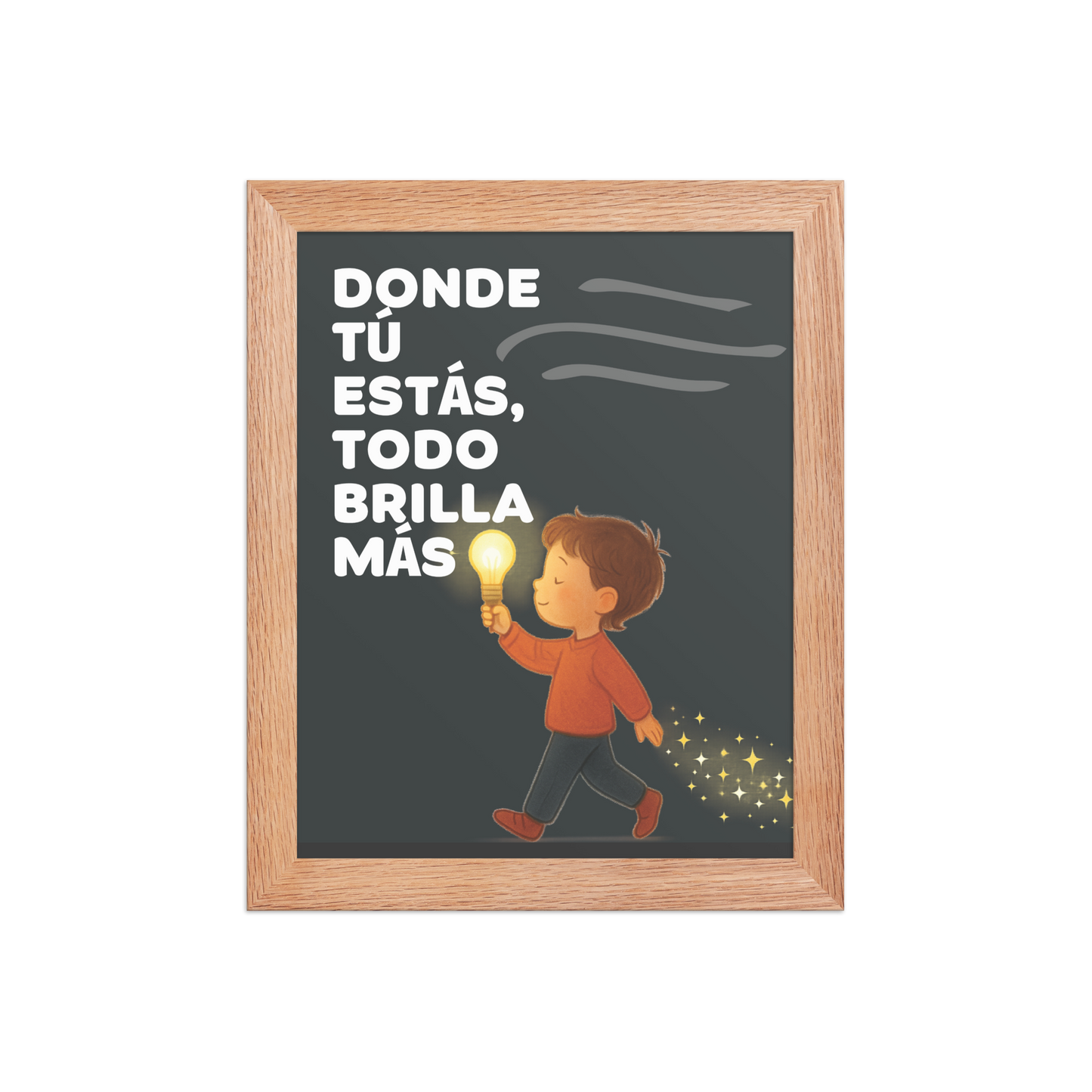 Cuadro Infantil – Donde tú estás, todo brilla más – Kids Room Wall Art – Where You Are, Everything Shines Brighter