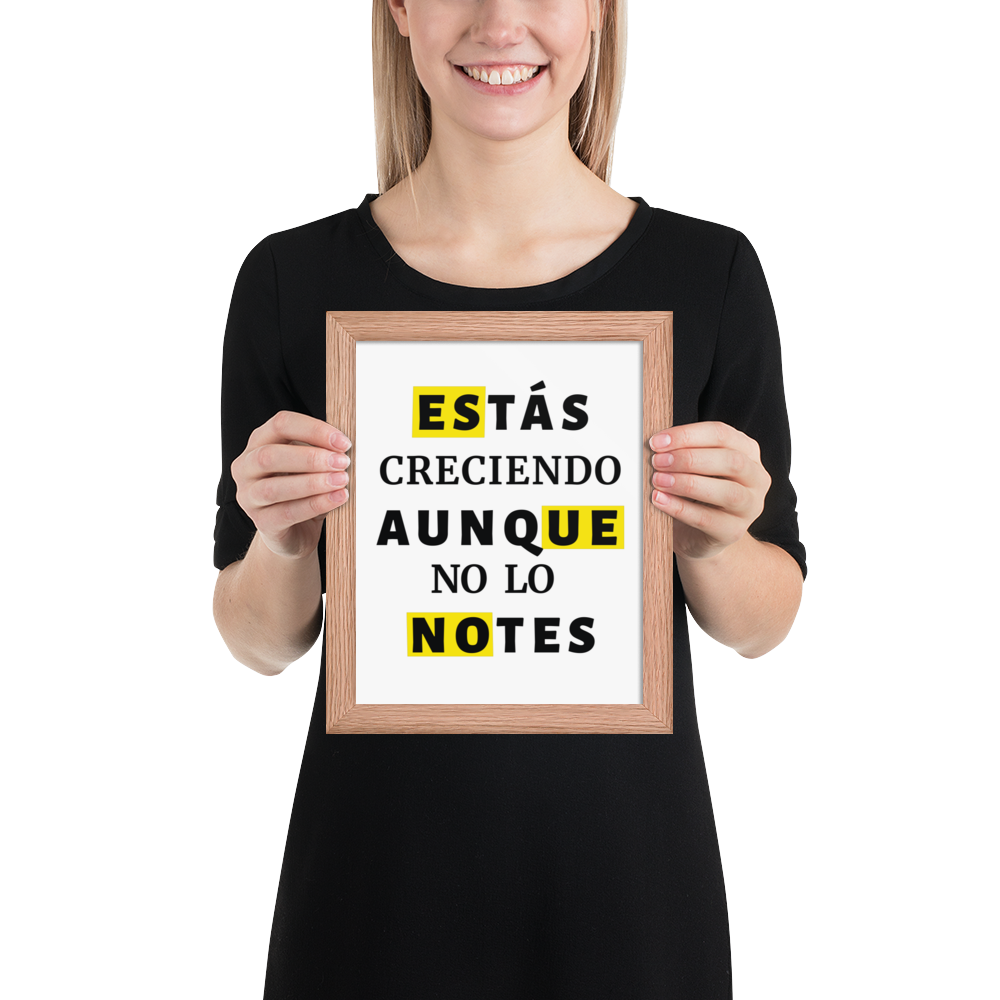 Cuadro Enmarcado – Estás creciendo aunque no lo notes – Frase Motivacional – You’re Growing Even If You Don’t See It – Wall Art