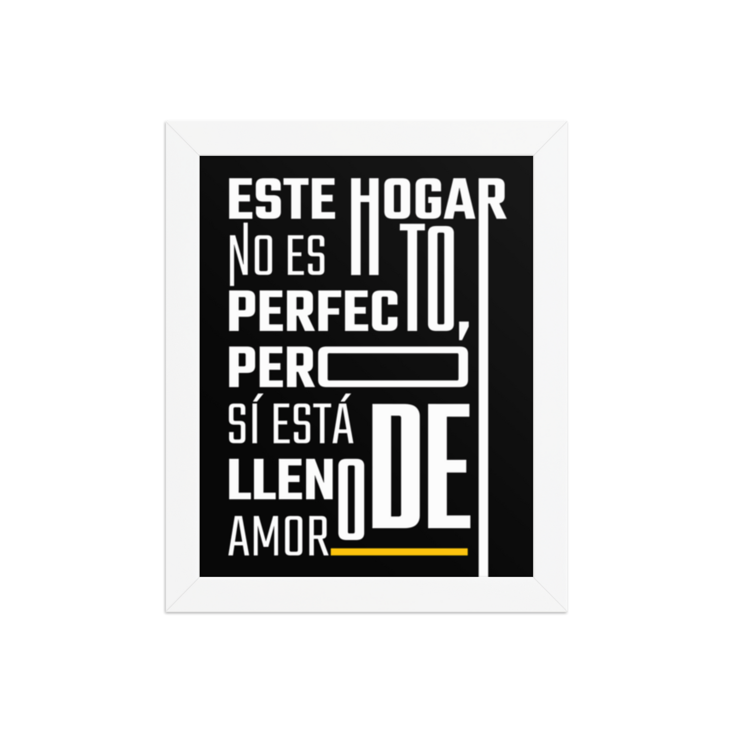Cuadro Enmarcado – Este hogar no es perfecto pero sí está lleno de amor – Decoración Hogar – This Home Is Full of Love