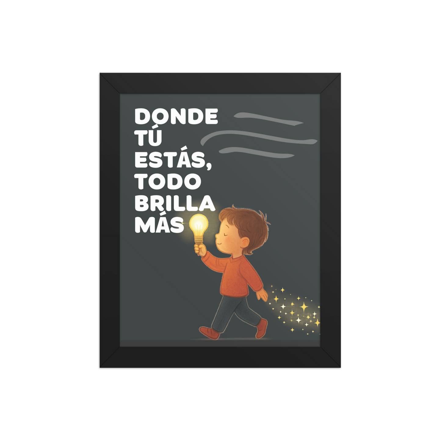 Cuadro Infantil – Donde tú estás, todo brilla más – Kids Room Wall Art – Where You Are, Everything Shines Brighter