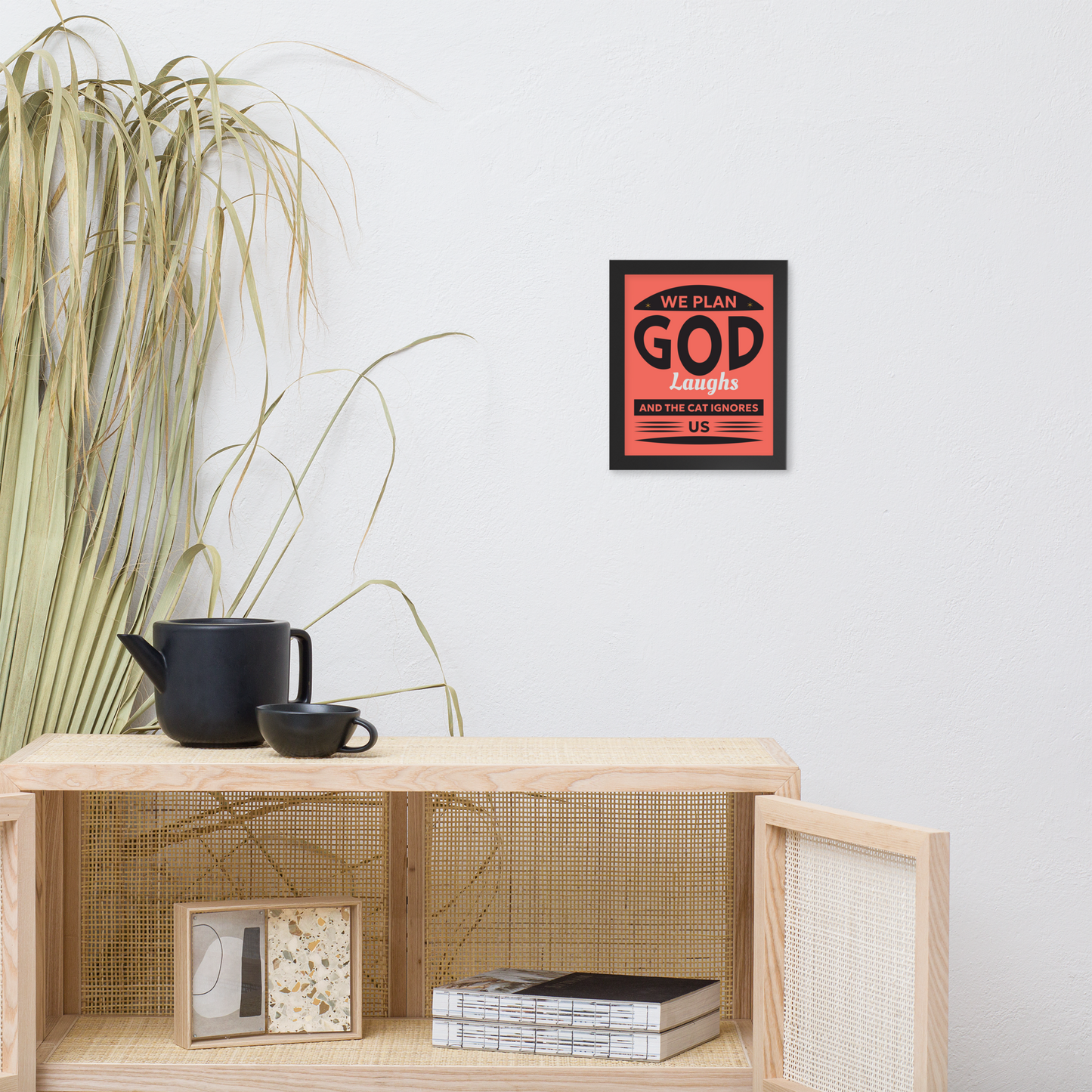 We Plan God Laughs Quote – Minimalist Funny Framed Poster
