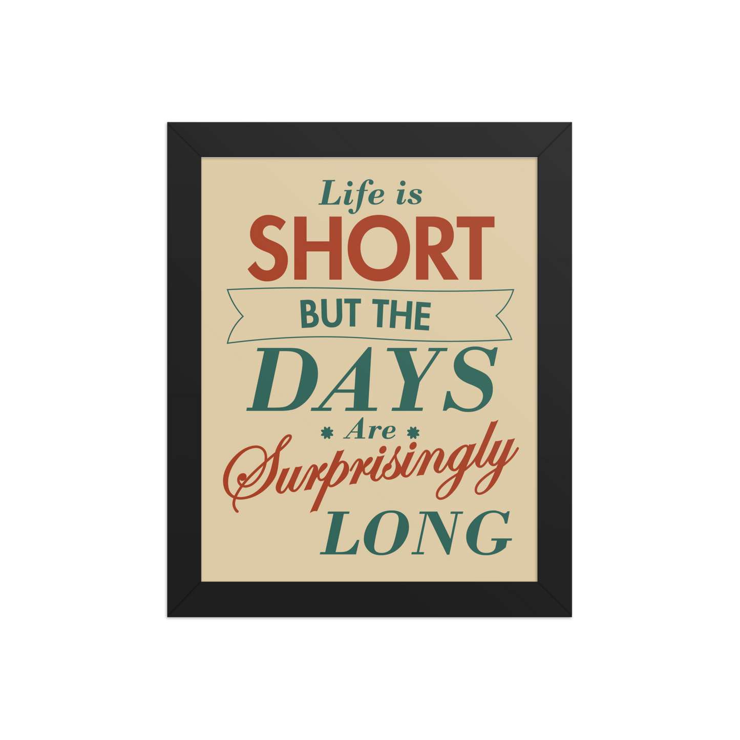 Life Is Short Quote – Minimalist Motivat