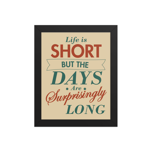 Life Is Short Quote – Minimalist Motivat