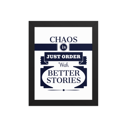 Chaos Framed Poster – Art that Embraces Beautiful Disorder