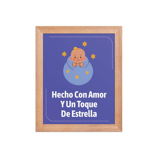 Cuadro Infantil Enmarcado – Hecho con amor y un poco de estrella – Decoración Dulce para Niños – Spanish Nursery Wall Art