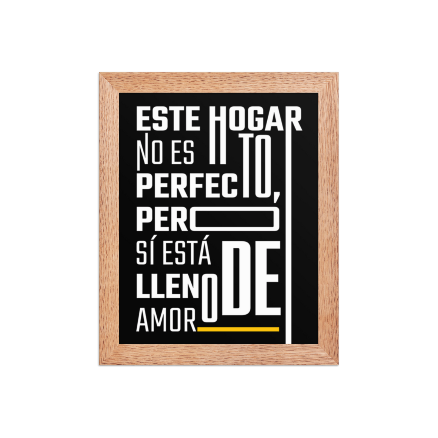 Cuadro Enmarcado – Este hogar no es perfecto pero sí está lleno de amor – Decoración Hogar – This Home Is Full of Love