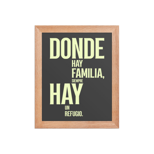 Cuadro Enmarcado – Donde hay familia siempre hay refugio – Decoración de Hogar – Where There Is Family There Is Shelter