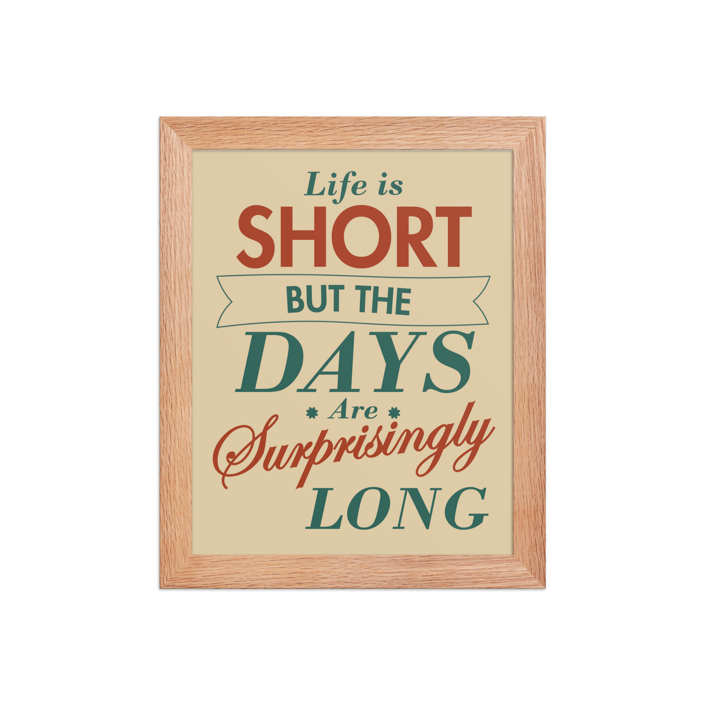 Life Is Short Quote – Minimalist Motivat