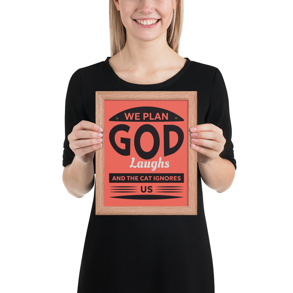 We Plan God Laughs Quote – Minimalist Funny Framed Poster