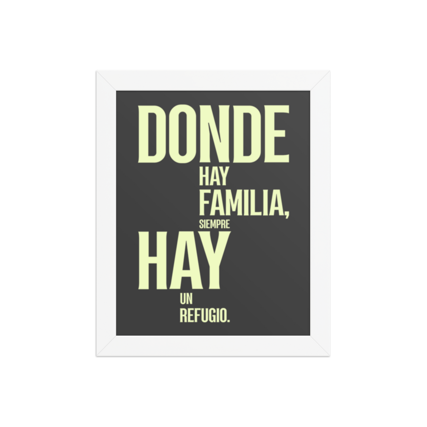 Cuadro Enmarcado – Donde hay familia siempre hay refugio – Decoración de Hogar – Where There Is Family There Is Shelter