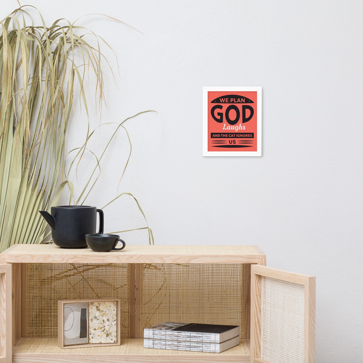 We Plan God Laughs Quote – Minimalist Funny Framed Poster