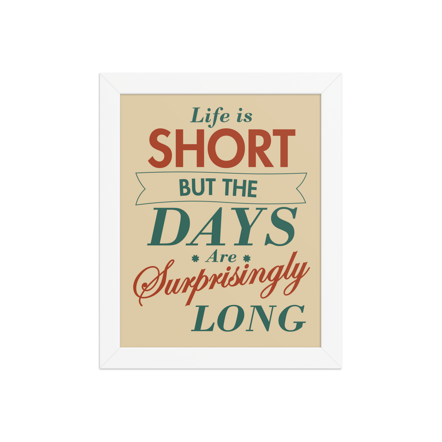 Life Is Short Quote – Minimalist Motivat
