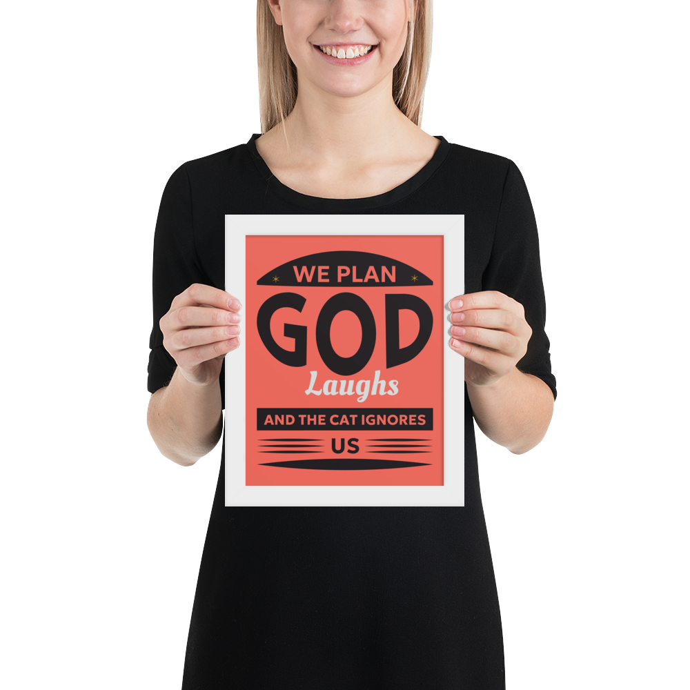 We Plan God Laughs Quote – Minimalist Funny Framed Poster