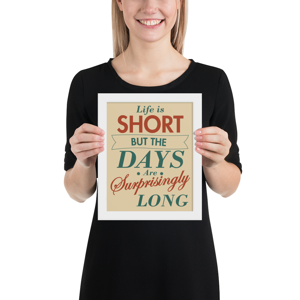 Life Is Short Quote – Minimalist Motivat
