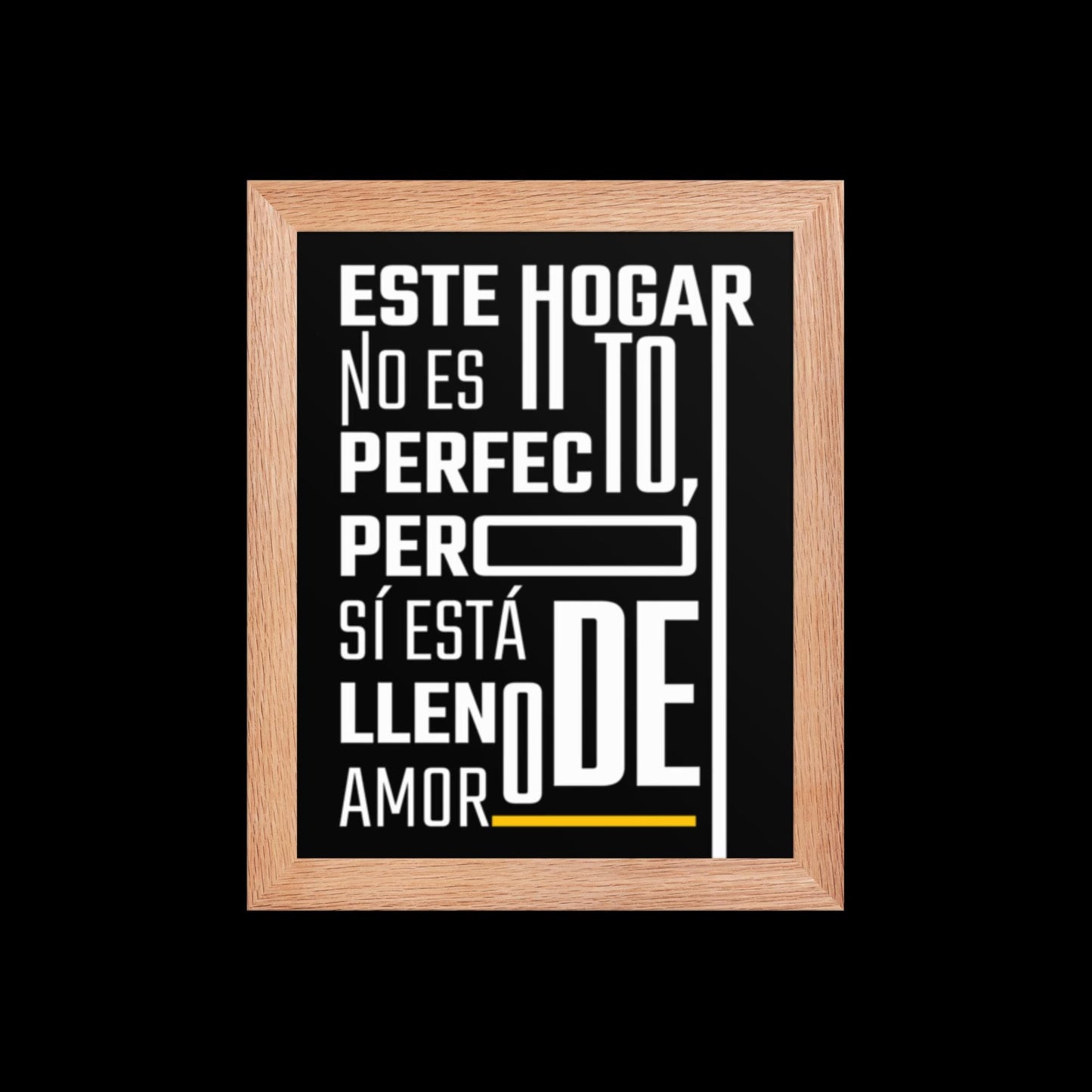 Cuadro Enmarcado – Este hogar no es perfecto pero sí está lleno de amor – Decoración Hogar – This Home Is Full of Love